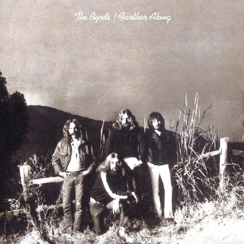 The byrds farther along - –,