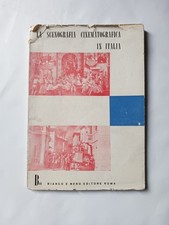 La scenografia cinematografica in Italia Bn bianco e nero Editore Roma 1955