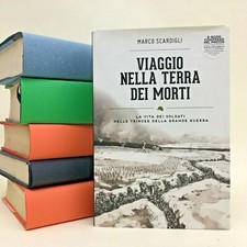 Viaggio nella terra dei morti - Marco Scardigli - Utet 2014 - 9788851123598