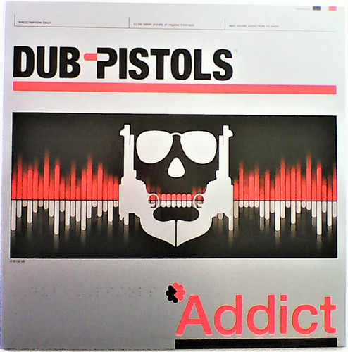 Dub pistols addict - pistols,