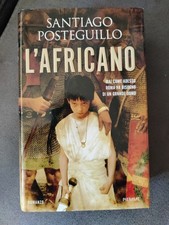 Santiago Posteguillo - L'africano, Prima Edizione Piemme 9788856632958