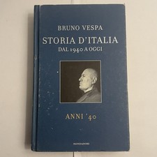 BRUNO VESPA - STORIA D'ITALIA DAL 1940 A OGGI RACCOLTA (MONDADORI) Nr 1 Anni 40