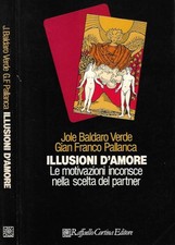 Illusioni d'amore. Le