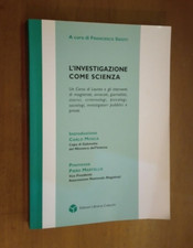 A C.DI FRANCESCO SIDOTI-L'INVESTIGAZIONE COME SCIENZA-ED.LIBRERIA COLACCHI-2004