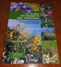 SARZO LA FLORA DEI MURETTI DEL TRENTINO 100 FIORI DI CAMPAGNA E DI CITTÀ 2010