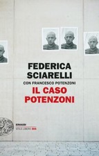 Federica Sciarelli - IL CASO