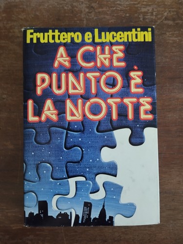Che punto la notte - a, è