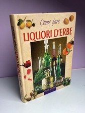 COME FARE LIQUORI D'ERBE