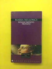 Rinascimento privato-di Maria Bellonci-libro Mondadori 1997-Oscar-Romanzo