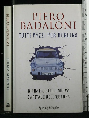 Tutti pazzi per - pazzi, berlino