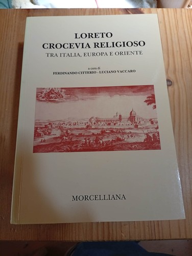 Loreto crocevia religioso tra - crocevia,