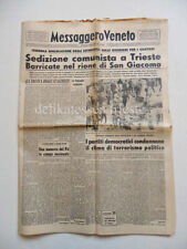 MESSAGGERO VENETO 1966 Trieste manifestazioni cantieri Comunismo giornale
