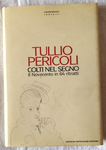 Tullio pericoli il novecento - -,