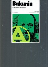 BAKUNIN LA VITA IL PENSIERO I