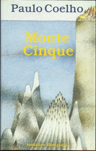 Paulo coelho monte cinque - coelho,