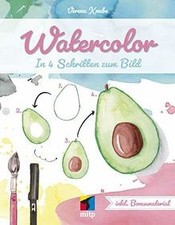 Watercolor: In 4 Schritten zum