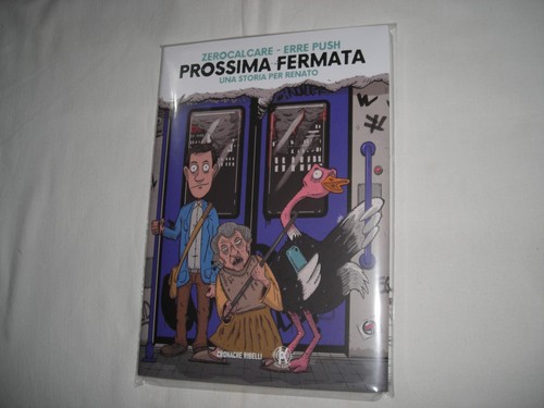 Zerocalcare prossima fermata - zerocalcare,