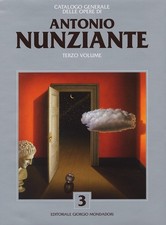 Catalogo generale delle opere di Antonio Nunziante. Vol. 3