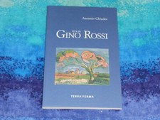 VITA DI GINO ROSSI, ANTONIO