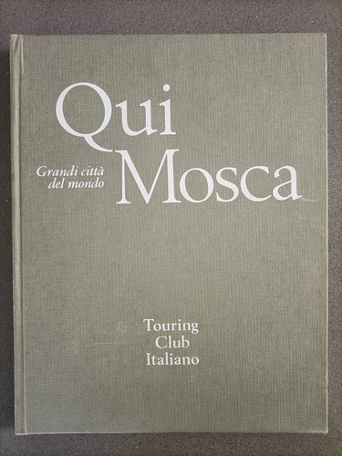 Qui mosca grandi citta del - qui,