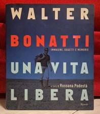 Bonatti una vita liberta - vita,
