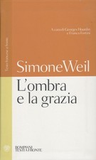 L'ombra e la grazia: Testo
