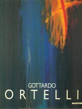 GOTTARDO ORTELLI. MOSTRA ANTOLOGICA (1972-1992). CATALOGO DELLA MOSTRA /