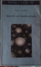 Sguardi sul mondo attuale e altri saggi