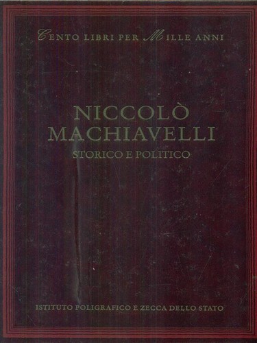 Niccolo macchiavelli storico - macchiavelli.,
