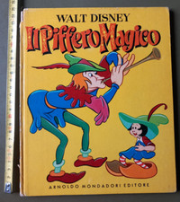 Walt Disney - Il piffero magico - Mondadori, 1957 prima edizione