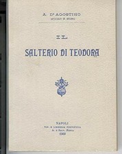 Il Salterio di Teodora [Paperback] A.D'Agostino ( vescovo di Ariano )