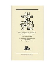 Gli Stemmi Dei Comuni Toscani
