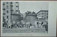 RARA CARTOLINA NAPOLI NAPLES PORTA NOLANA ANIMATA ED. C. COTINI