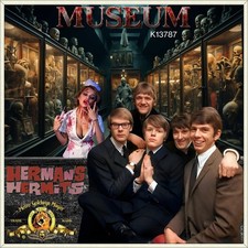 7" HERMAN'S HERMITS Museum /