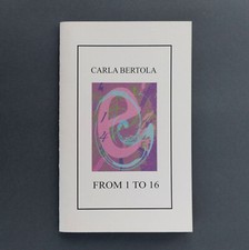 Carla Bertola - FROM 1 TO 16 -