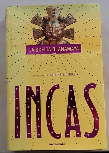 Incas la scelta di anamaya - ,