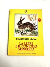 I Taccuini Di Airone - La Lepre E Il Coniglio Selvatico #19