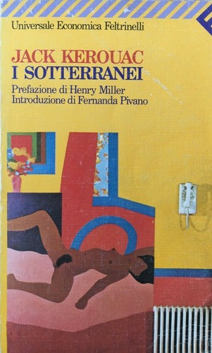 Jack kerouac sotterranei - kerouac,, i