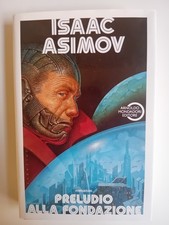 Isaac Asimov, Preludio alla