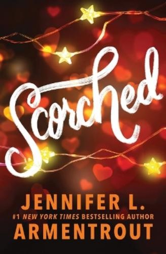 Jennifer armentrout scorched - jennifer,