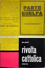 Libro Rivolta Cattolica - Igino Giordani - Edizioni Lice - rivista di pensiero c