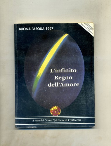 Infinito regno dell amore - dell'amore, #