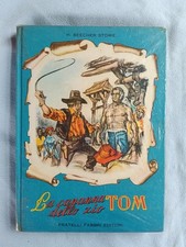 La Capanna dello Zio Tom - E. Beecher Stowe – 1955 - Fratelli Fabbri Editori