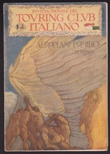 Rivista Touring ANNO XXII 1917 Feb. Isonzo Taggia Bordighera Bologna Ospedaletti