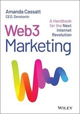 Web3 Marketing: A Handbook for