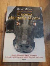 L'UOMO CHE PARLA AI CANI di C MILLAN M J PELTIER ed SALANI