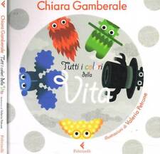 Tutti i colori della vita. 