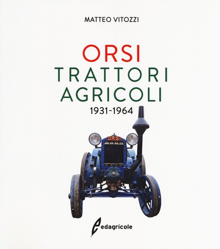 Orsi trattori agricoli - orsi.,