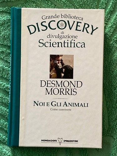 Desmond morris noi gli - desmond,