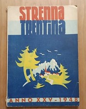 Strenna trentina 1948, Annata XXV